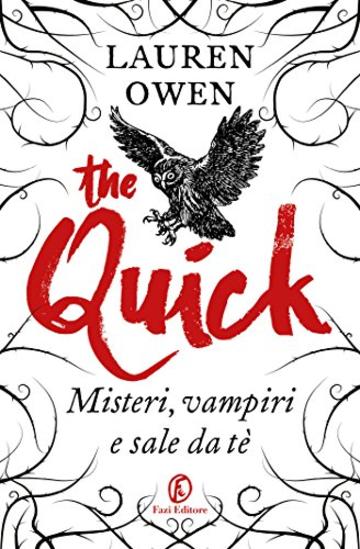 The Quick: Misteri, vampiri e sale da tè